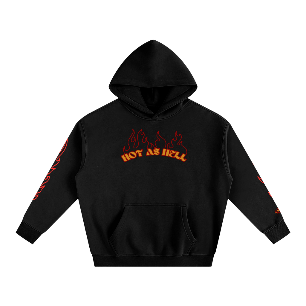 Hot As Hell Deluxe Hoodie